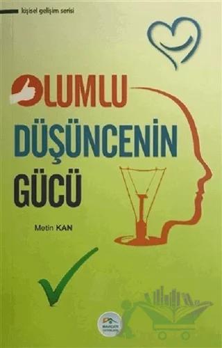 Olumlu Düşüncenin Gücü