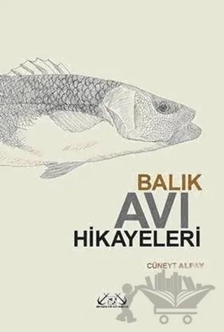 Balık Avı Hikayeleri