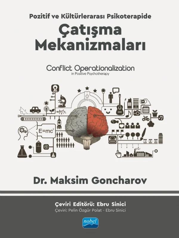 POZİTİF VE KÜLTÜRLERARASI PSİKOTERAPİDE ÇATIŞMA MEKANİZMALARI - Conflict Operationalization in Positive Psychotherapy