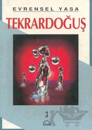 Evrensel Yasa: Tekrardoğuş 3