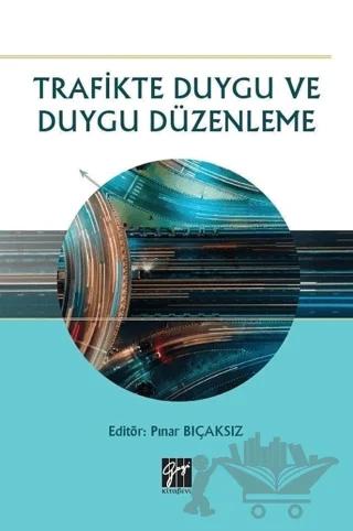 Trafikte Duygu ve Duygu Düzenleme