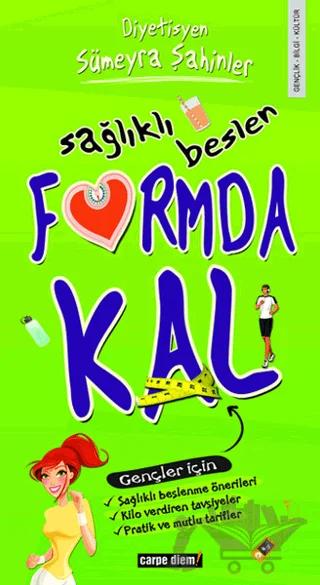 Sağlıklı Beslen Formda Kal