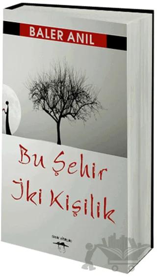 Bu Şehir İki Kişilik