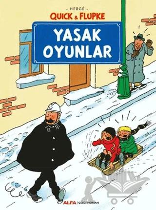 Yasak Oyunlar - Quick ve Flupke