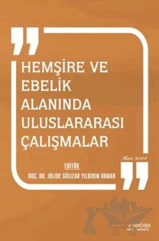 Hemşire ve Ebelik Alanında Uluslararası Çalışmalar