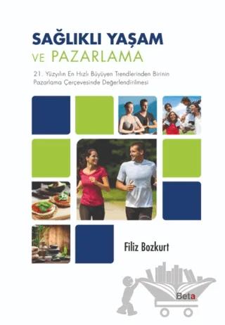 Sağlıklı Yaşam ve Pazarlama