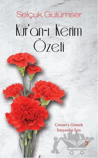 Kur'an-ı Kerim Özeti