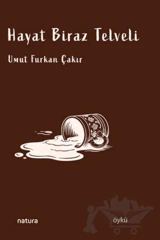 Hayat Biraz Telvelil