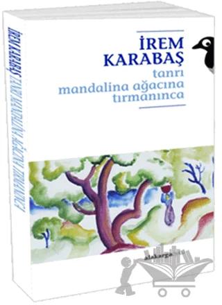 Tanrı Mandalina Ağacına Tırmanınca