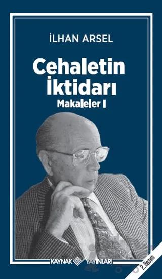 Cehaletin İktidarı - Makaleler 1