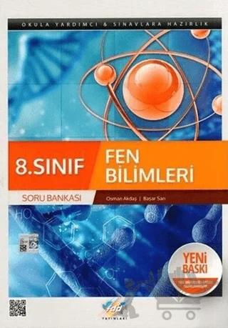8. Sınıf Fen Bilimleri Soru Bankası – Başar Sarı, Osman Akdaş – Fdd Yayınları kitap kapağı
