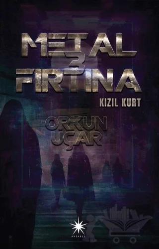 Metal Fırtına 3: Kızıl Kurt