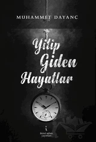 Yitip Giden Hayatlar