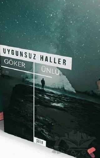 Uygunsuz Haller – Göker Ünlü – Klaros Yayınları kitap kapağı