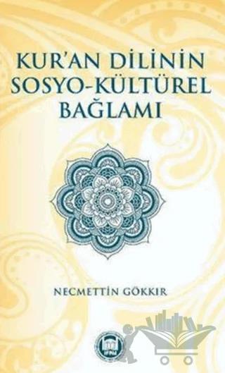 Kur'an Dilinin Sosyo-Kültürel Bağlamı