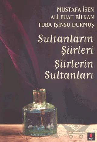 Sultanların Şiirleri Şiirlerin Sultanları