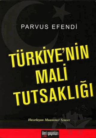 Türkiye’nin Mali Tutsaklığı