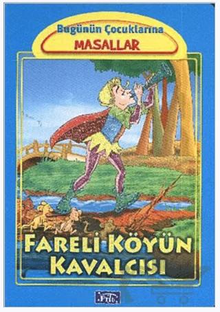Fareli Köyün Kavalcısı