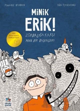 Minik Erik!