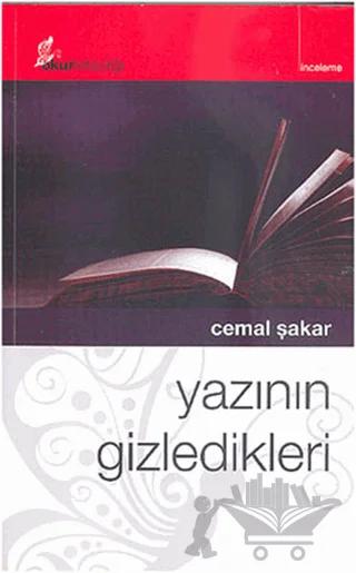 Yazının Gizledikleri – Cemal Şakar – Okur Kitaplığı kitap kapağı