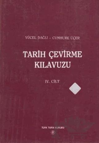 Tarih Çevirme Kılavuzu 4. Cilt
