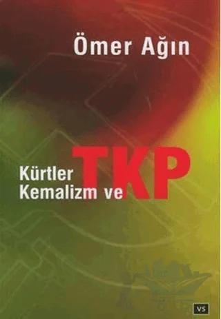 Kürtler Kemalizm ve TKP