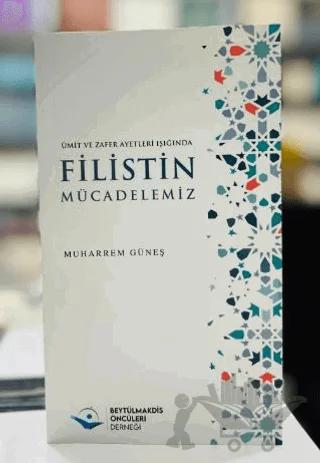 Filistin Mücadelemiz