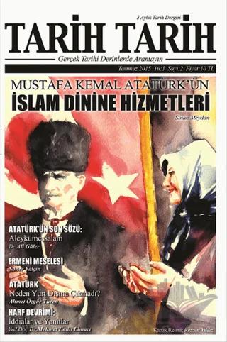 Tarih Tarih Dergisi Sayı: 2 Temmuz 2015