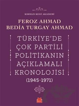 Türkiye'de Çok Partili Politikanın Açıklamalı Kronolojisi (1945-1971)