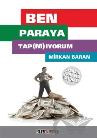 Ben Paraya Tap(m)ıyorum