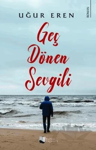 Geç Dönen Sevgili