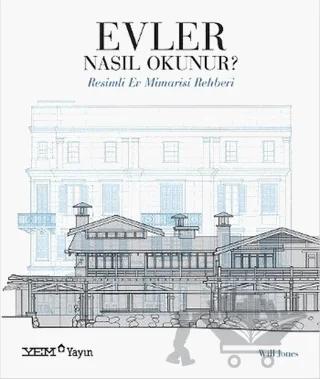 Evler Nasıl Okunur?