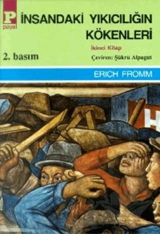 İnsandaki Yıkıcılığın Kökenleri Cilt: 2