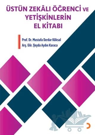 Üstün Zekalı Öğrenci ve Yetişkinlerin El Kitabı