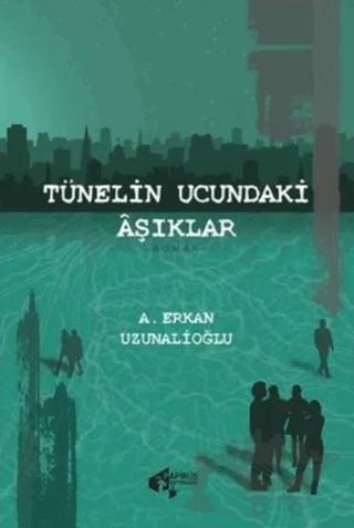 Tünelin Ucundaki Aşıklar
