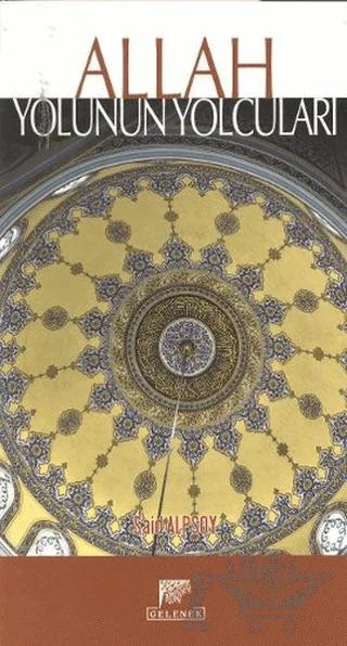 Allah Yolunun Yolcuları