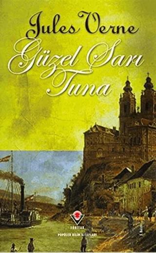 Güzel Sarı Tuna – Jules Verne – TÜBİTAK Yayınları kitap kapağı