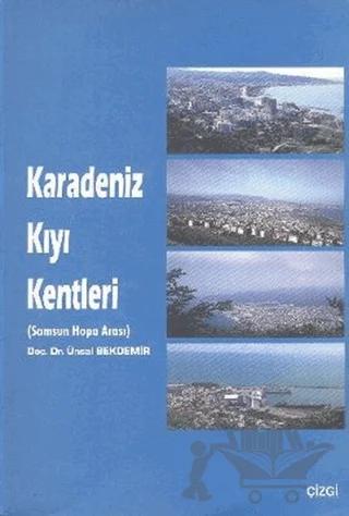 Karadeniz Kıyı Kentleri (Samsun Hopa Arası)