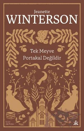 Tek Meyve Portakal Değildir