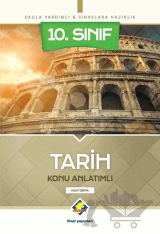 10. Sınıf Tarih Konu Anlatımlı