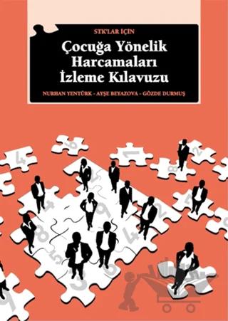 STK’lar İçin Çocuğa Yönelik Harcamaları İzleme Kılavuzu