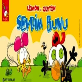 Limon ile Zeytin - Sevdim Bunu