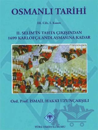 Osmanlı Tarihi - 3. Cilt 1. Kısım