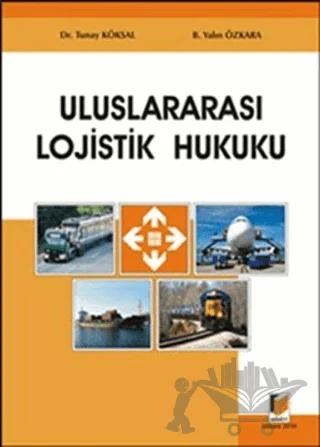 Uluslararası Lojistik Hukuku