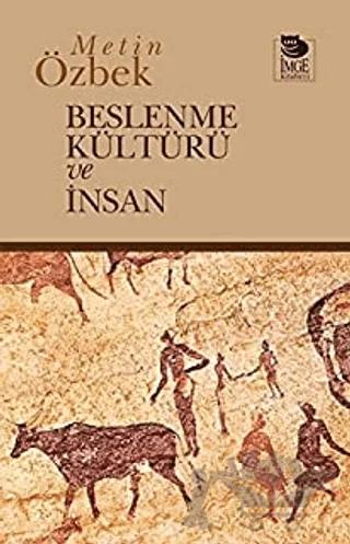 Beslenme Kültürü ve İnsan