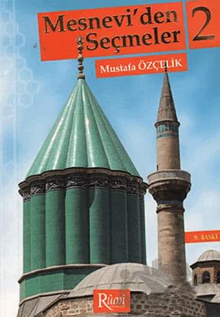Mesnevi’den Seçmeler 2