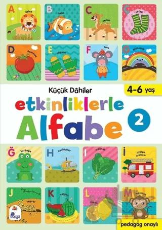 Etkinliklerle Alfabe 2 - Küçük Dahiler