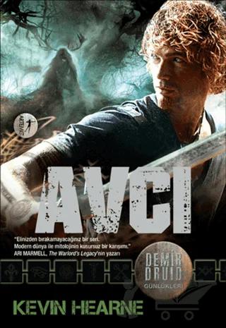 Demir Druid Günlükleri : Avcı