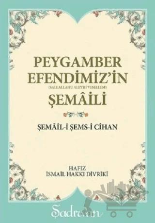 Peygamber Efendimiz'in Şemaili