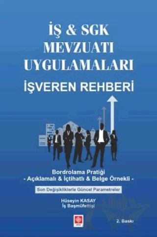 İş & Sgk Mevzuatı Uygulamaları İşveren Rehberi